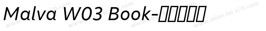 Malva W03 Book字体转换